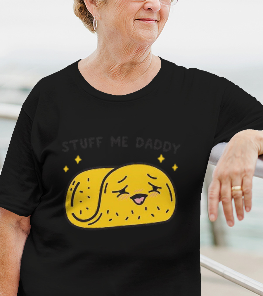 Stuff Me Daddy Taco With Sparkles And Smiley Face T-Shirt