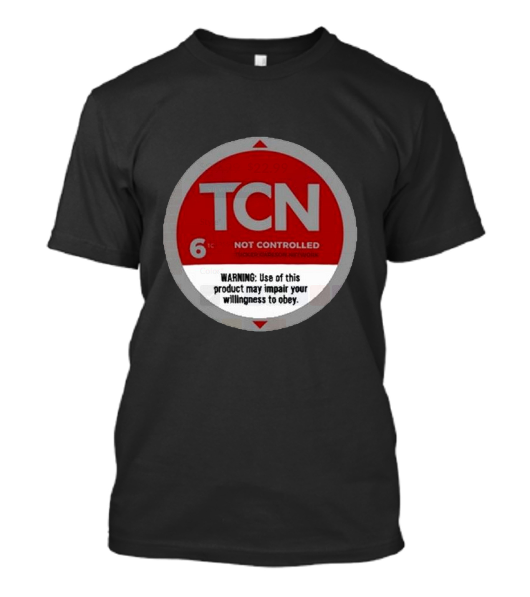 Tucker Carlson Network TCN Not Controlled Warning Label T-Shirt