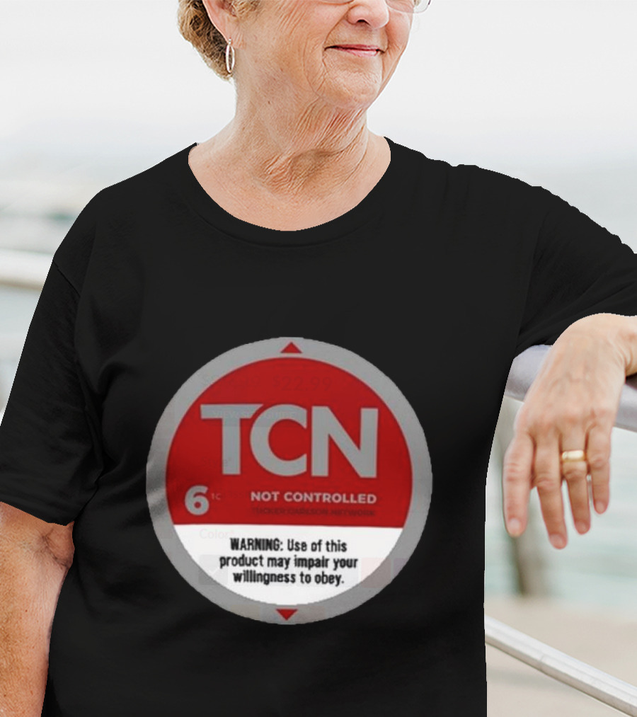 Tucker Carlson Network TCN Not Controlled Warning Label T-Shirt