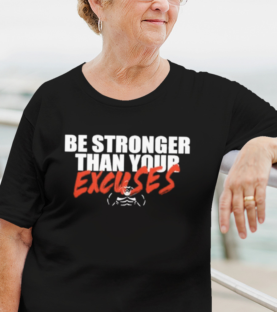 Be Stronger Than Your Excuses Fitness Motivation With Bold Red Typography And Muscle T-Shirt