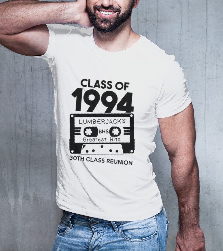 Class Of 1994 Lumberjacks BHS Greatest Hits 30th Class Reunion Cassette Tape T-Shirt