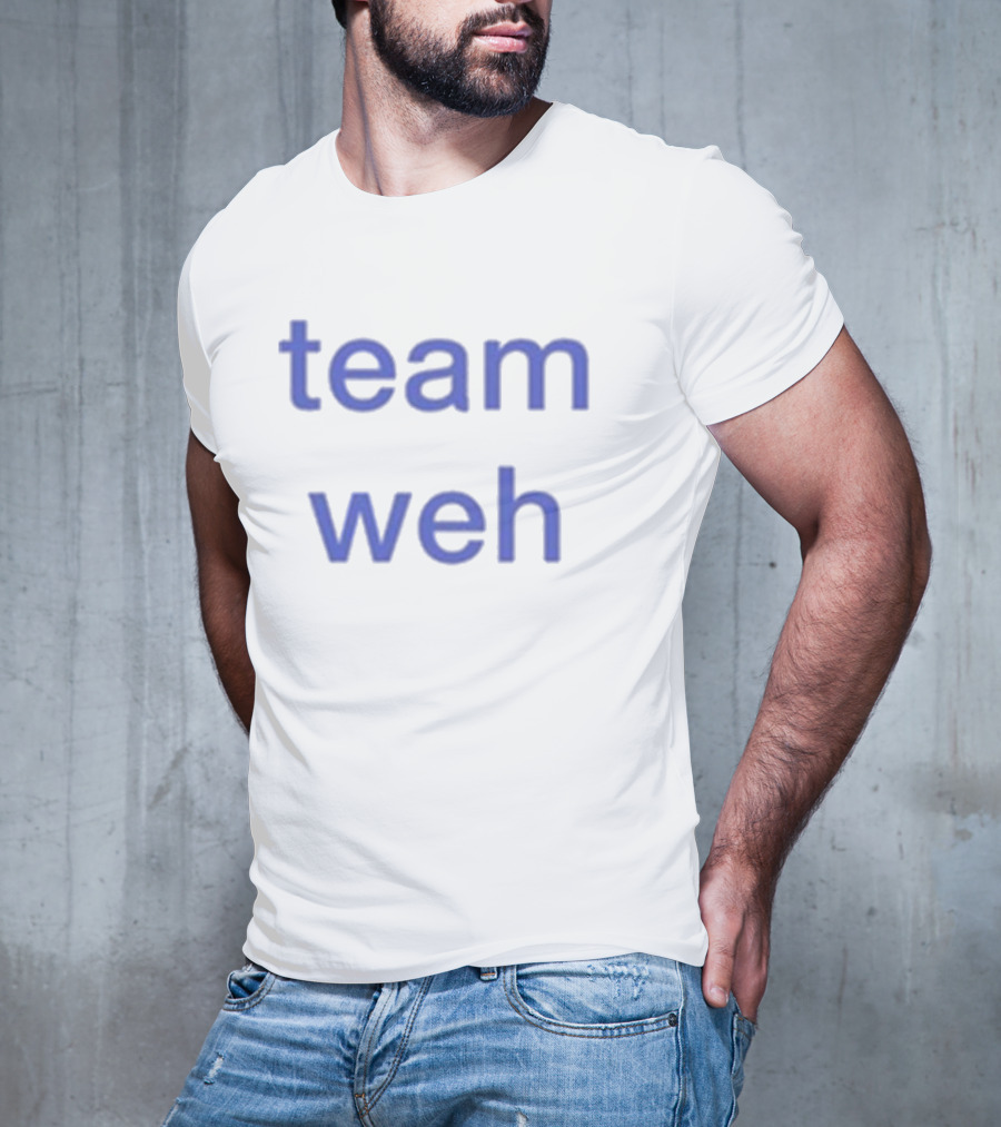 Mai Owmy Team Weh Team Weh T-Shirt