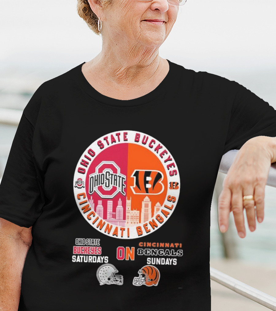 Ohio State Buckeyes Cincinnati Bengals Saturdays Sundays T-Shirt