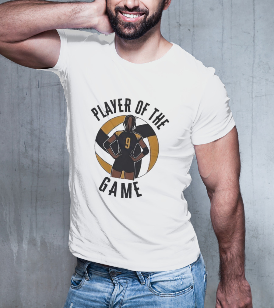 Player Of The Game 9 Volleyball T-Shirt