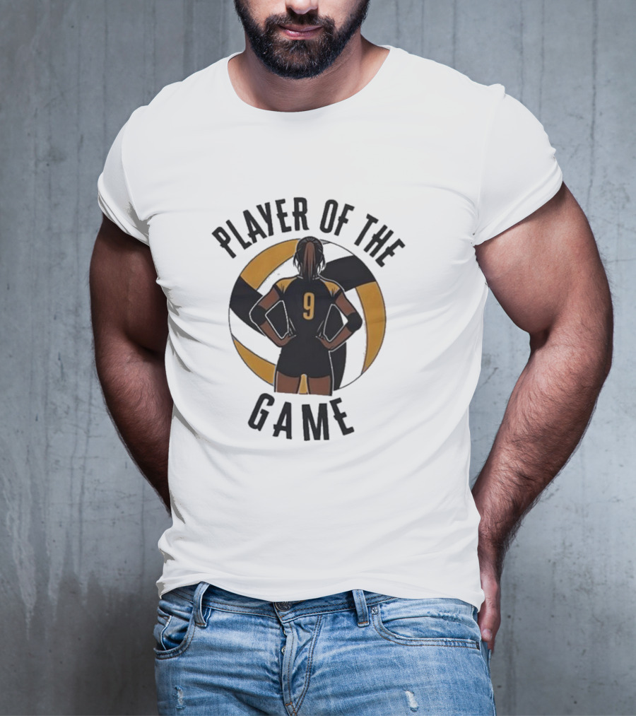 Player Of The Game 9 Volleyball T-Shirt