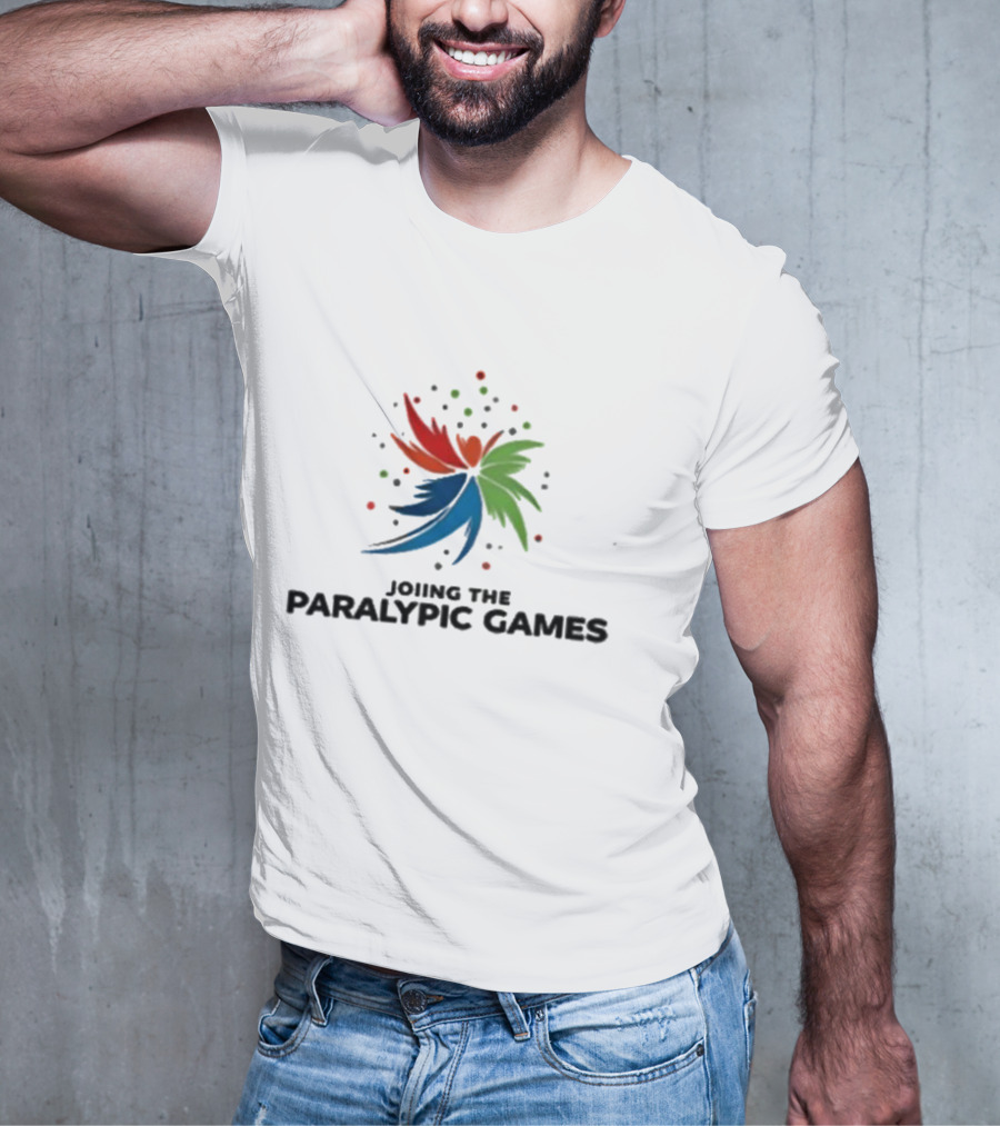 Joining The Paralympic Games Joy T-Shirt