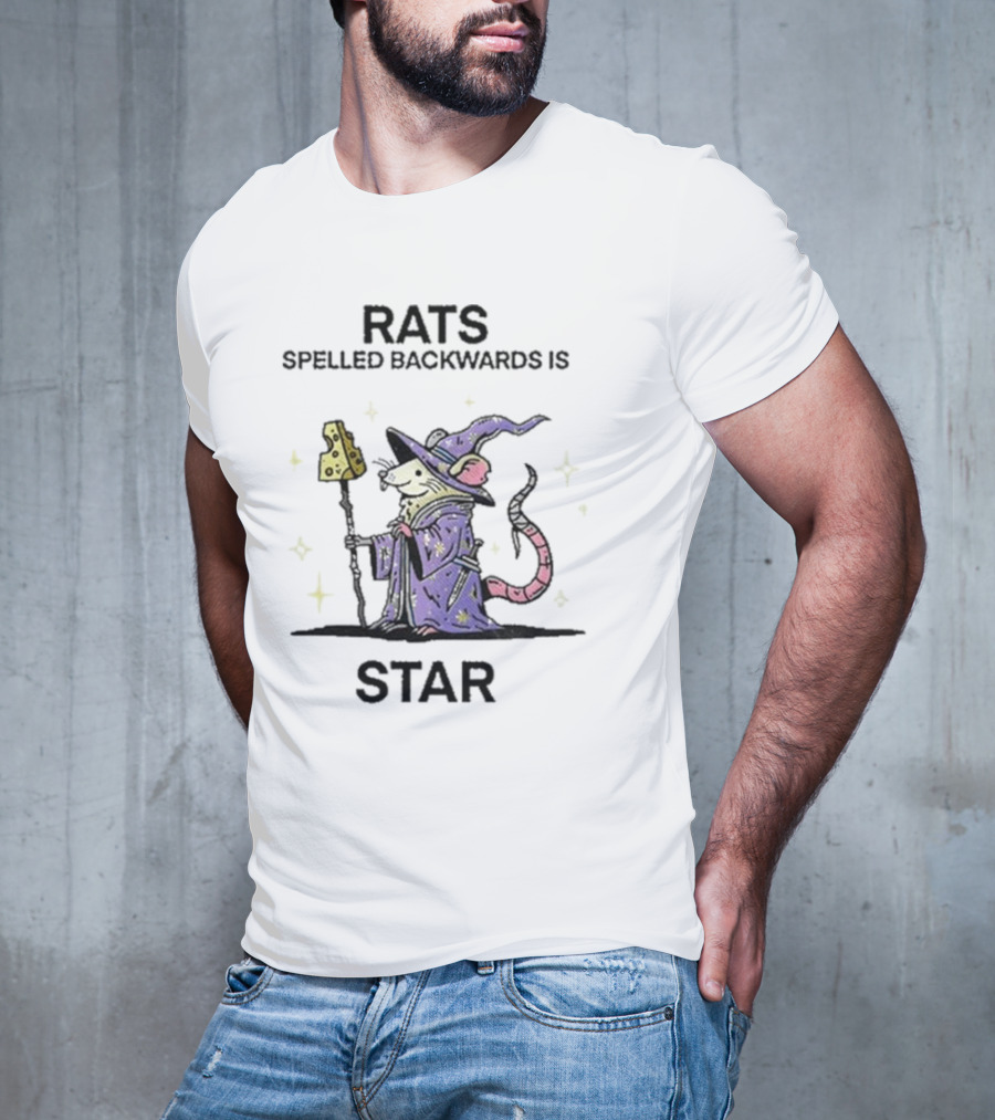 Rats Spelled Backwards Is Star Wizard Of Barge Cheese Staff Magical Rat T-Shirt