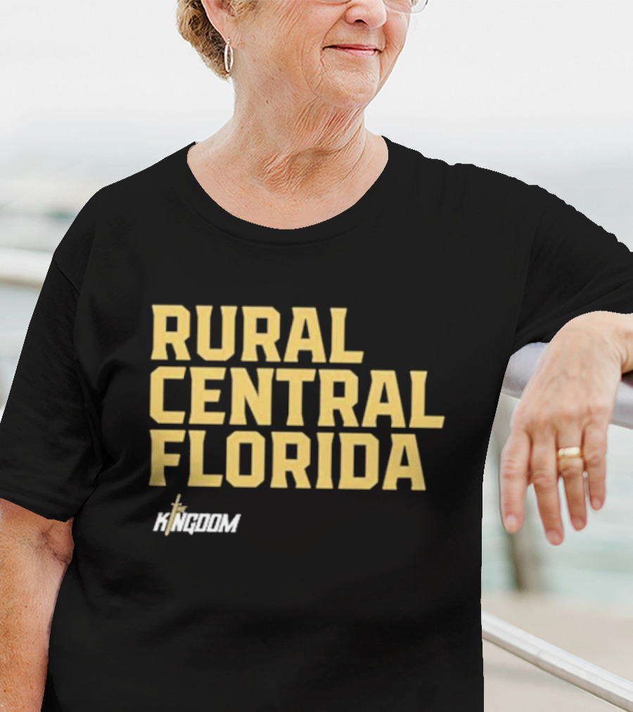 Rural Central Florida Kingdom T-Shirt