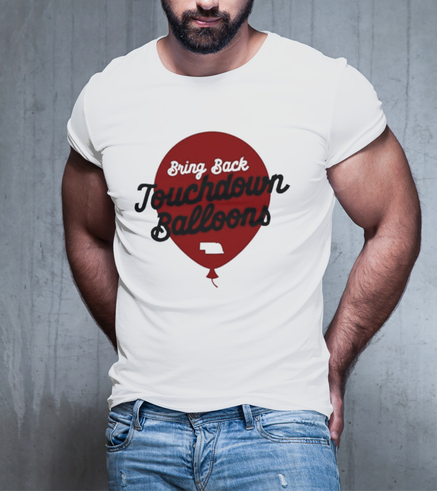 Bring Back Touchdown Balloons Football Celebration T-Shirt