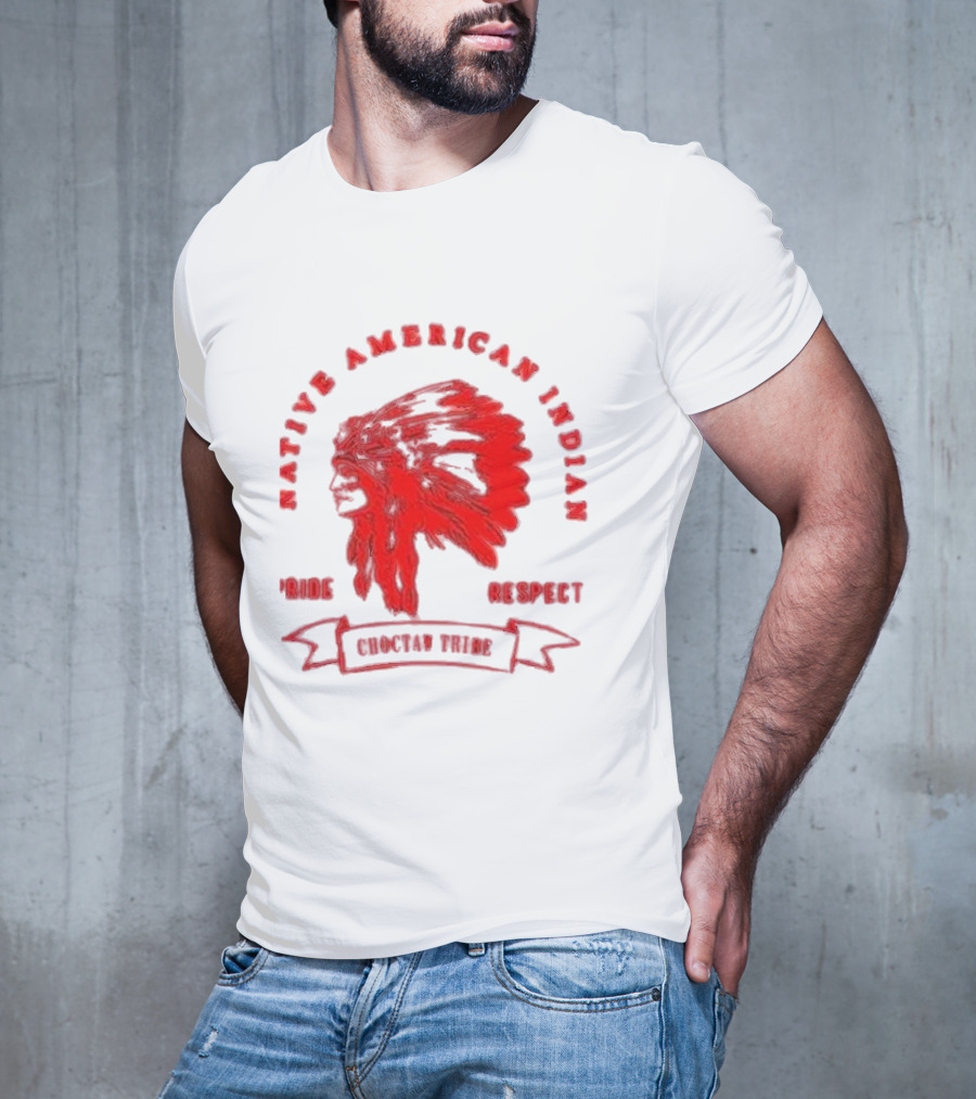 Native American Indian Pride Respect Choctaw Tribe T-Shirt