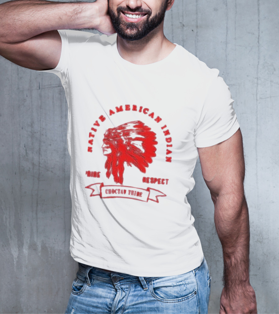 Native American Indian Pride Respect Choctaw Tribe T-Shirt