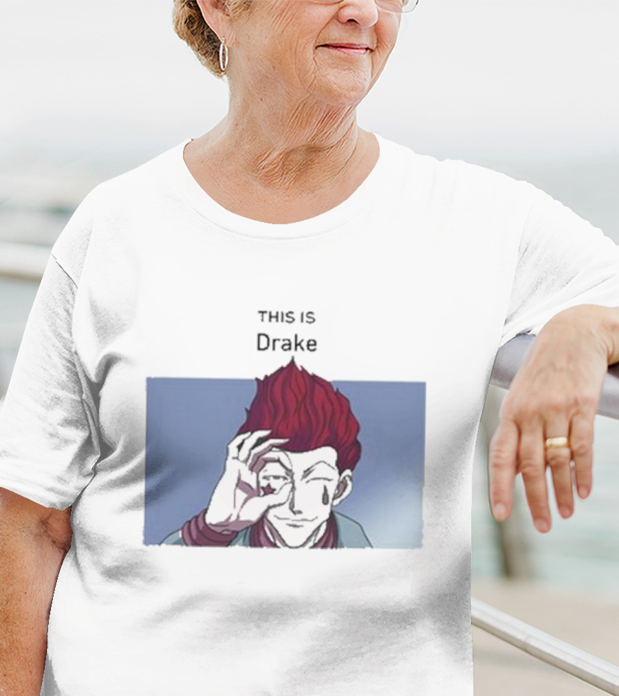 Goofy Ahh This Is Drake T-Shirt