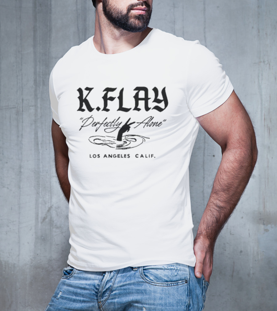K.Flay Perfectly Alone Los Angeles Calif T-Shirt