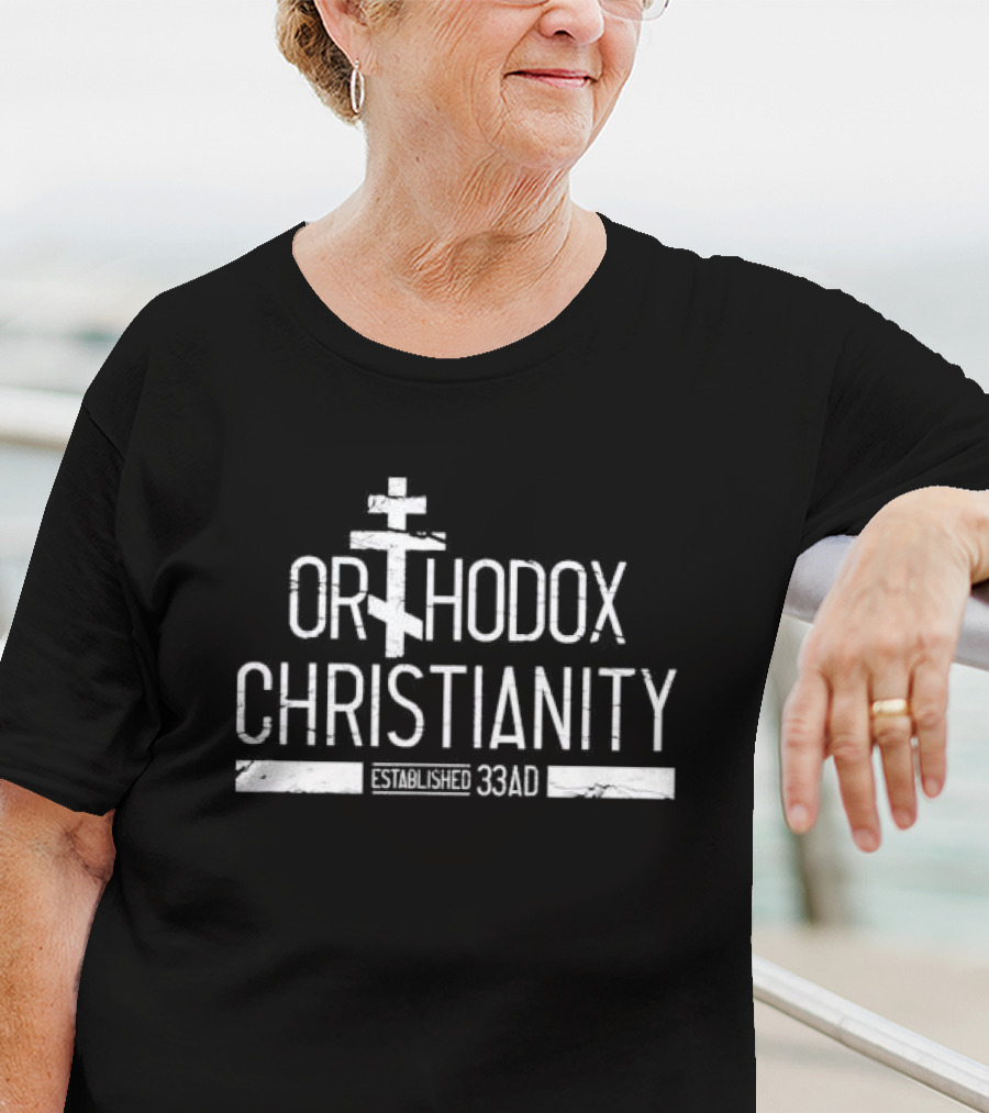 Orthodox Christianity Established 33AD T-Shirt