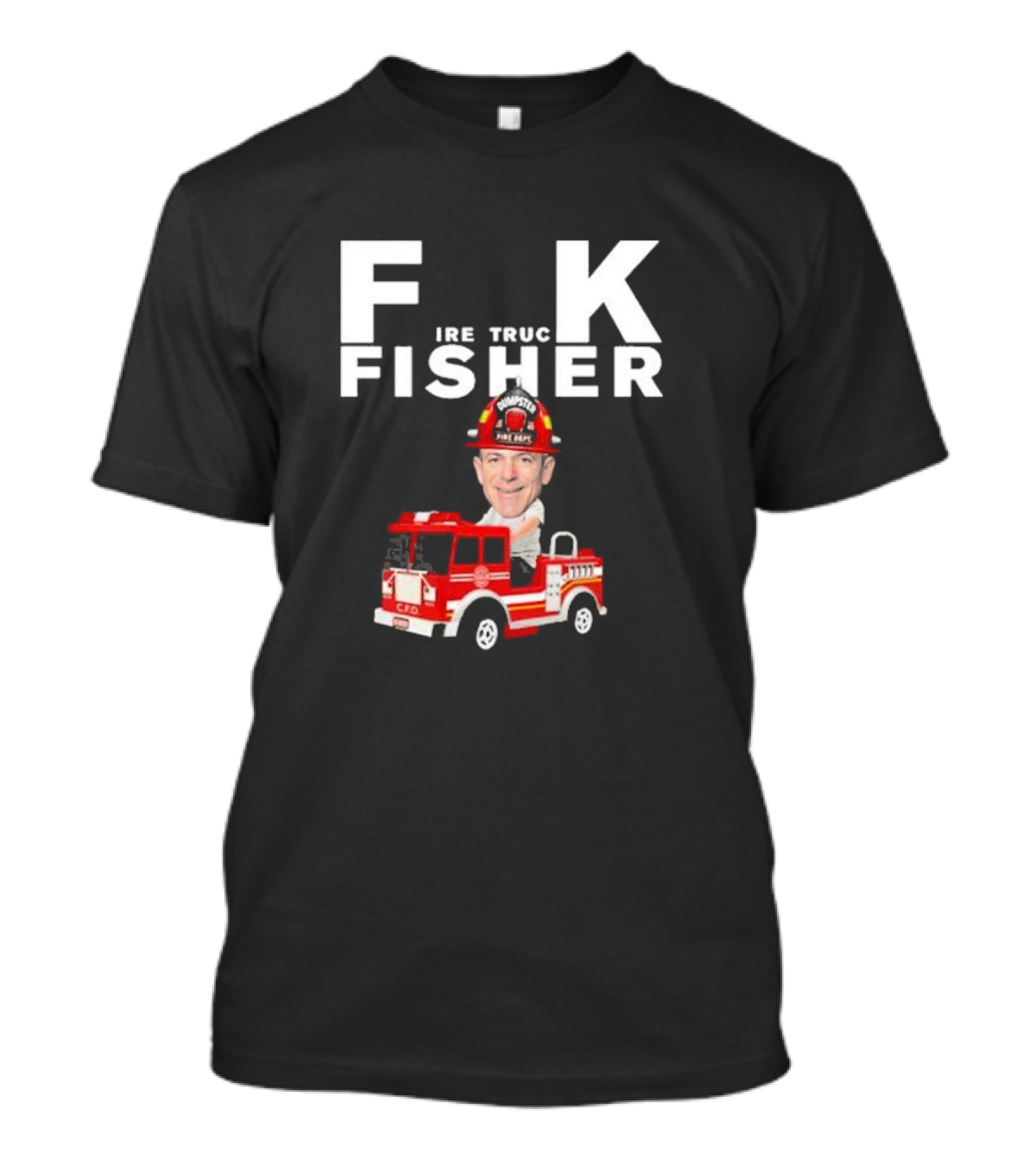 Fisher Fire Truck Dumpster Fire Dept T-Shirt