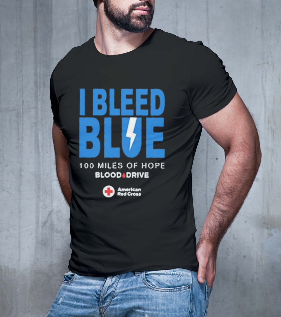 I Bleed Blue 100 Miles Of Hope Blood Drive American Red Cross Lightning T-Shirt