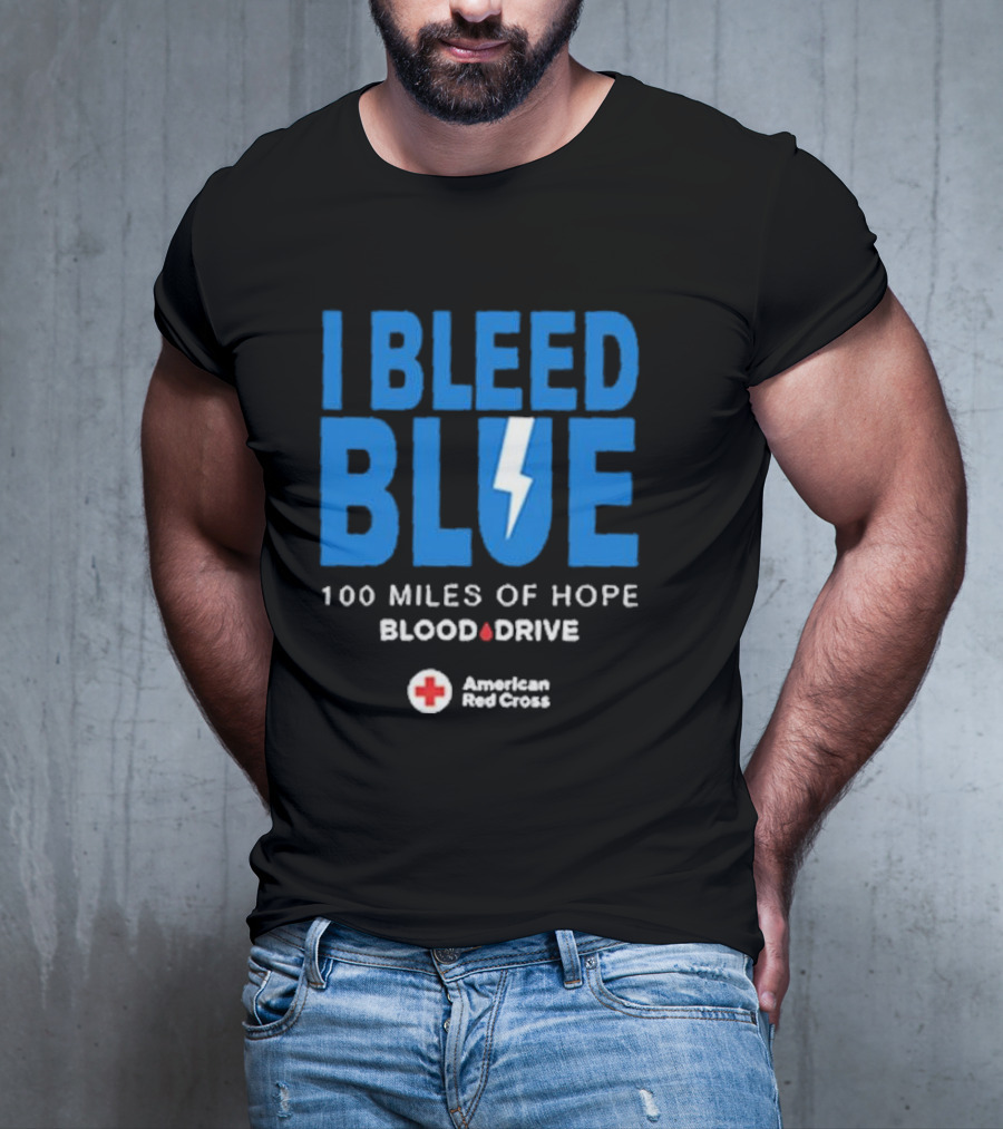 I Bleed Blue 100 Miles Of Hope Blood Drive American Red Cross Lightning T-Shirt