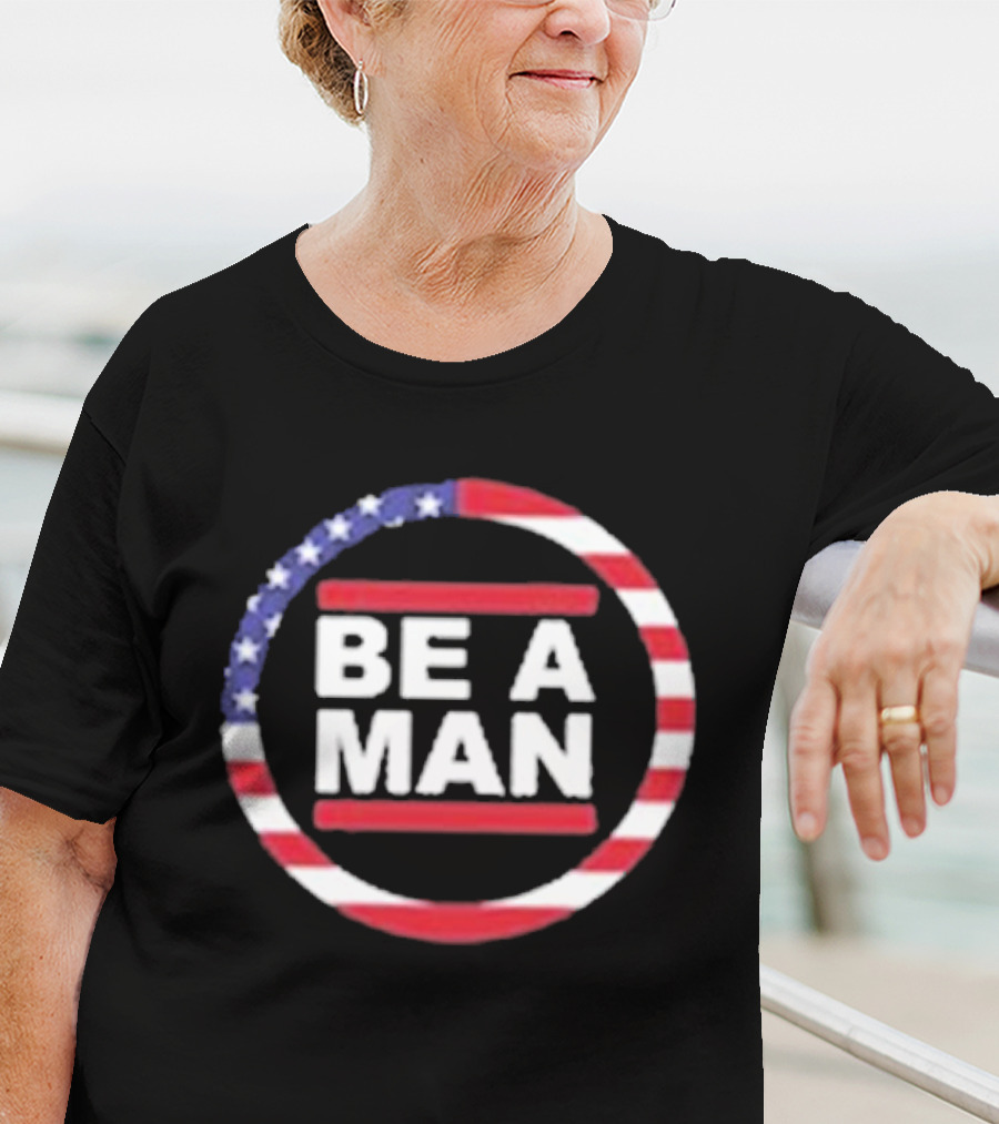 Boston Be A Man Patriotic Circle With American Flag Stripes T-Shirt