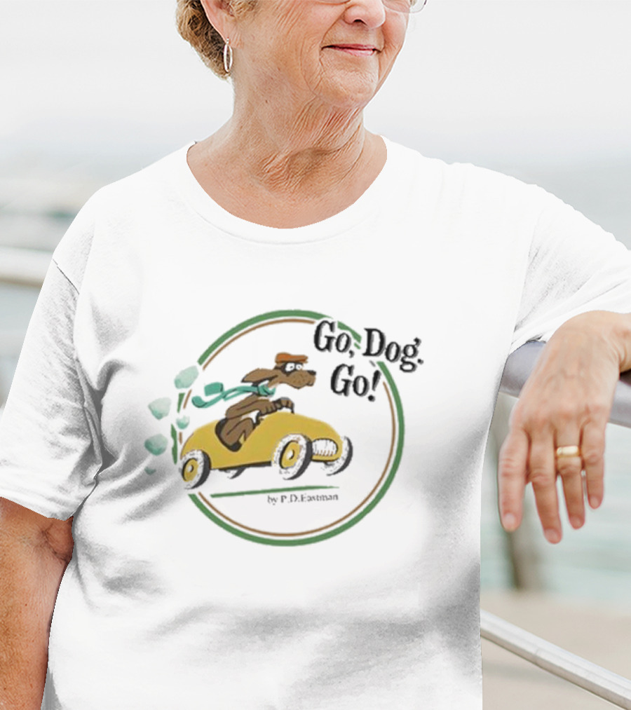 Go Dog Go Beto O'Rourke By P.D. Eastman T-Shirt