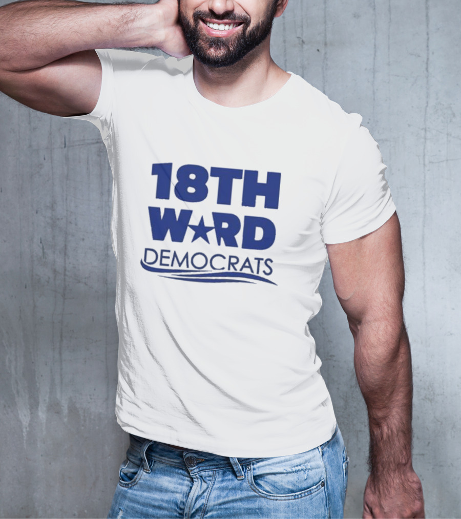 Lauren Rinaldi 18Th Ward Democrats T-Shirt