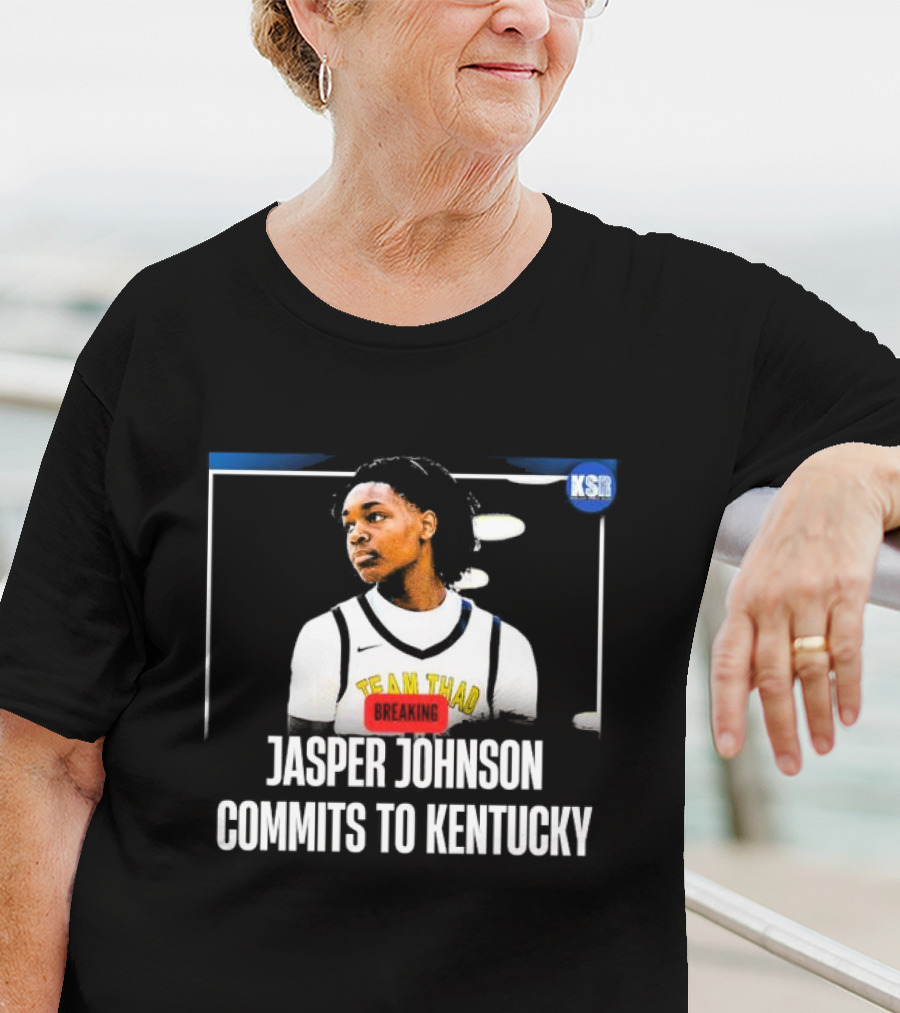 Jasper Johnson Team Thad Breaking News Commits To Kentucky KSR T-Shirt