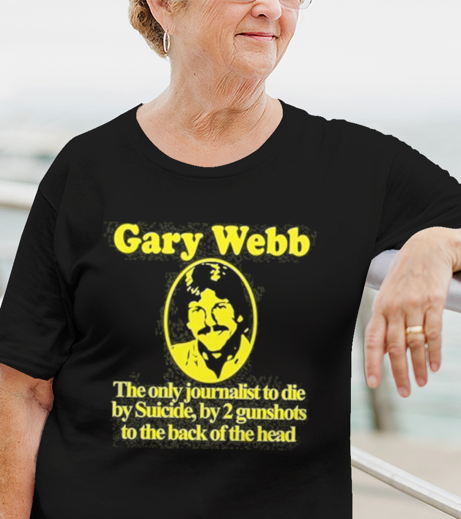 Gary Webb Barely Legal Clothing Journalist Suicide Controversy T-Shirt