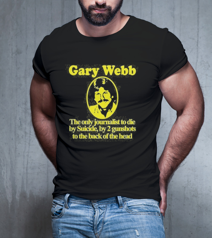 Gary Webb Barely Legal Clothing Journalist Suicide Controversy T-Shirt