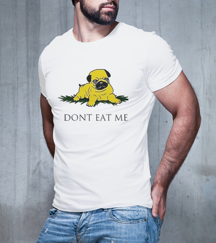 Benny Johnson Don’t Eat Me Pug Bulldog T-Shirt