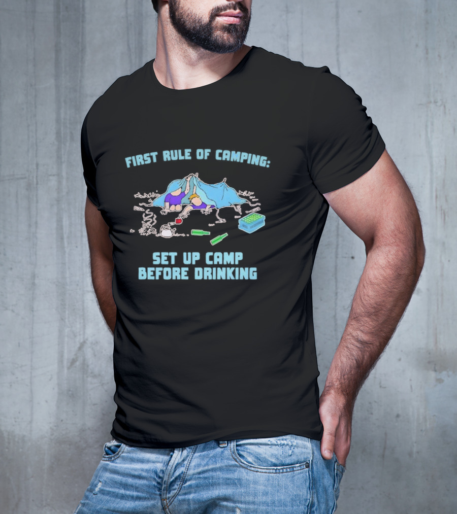 First Rule Of Camping Set Up Camp Before Drinking Bottle Tent Campers T-Shirt
