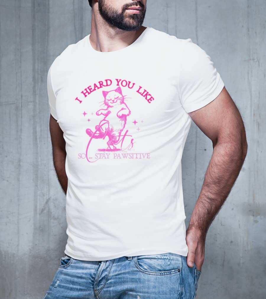 I Heard You Like Cats So Stay Pawsitive Whimsical Dancing Cat With Stars T-Shirt