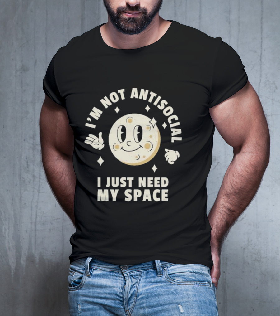 I'm Not Antisocial I Just Need My Space Moon Retro Cartoon T-Shirt