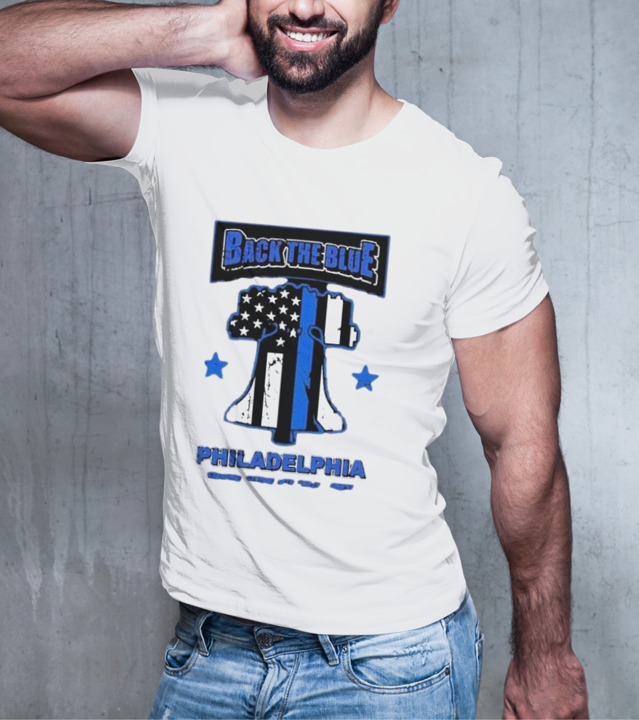 Back The Blue Philadelphia Liberty Bell American Flag Stars Standing Strong With Philly’s Finest T-Shirt