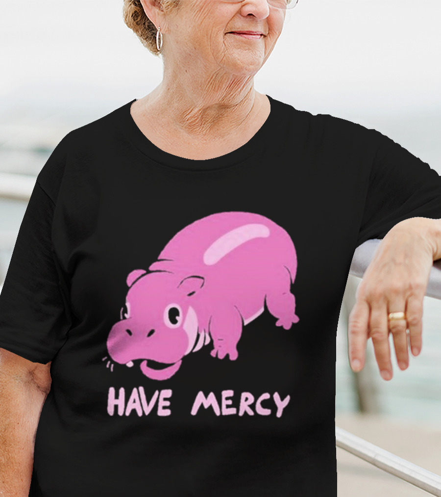 Have Mercy Pink Hippo T-Shirt