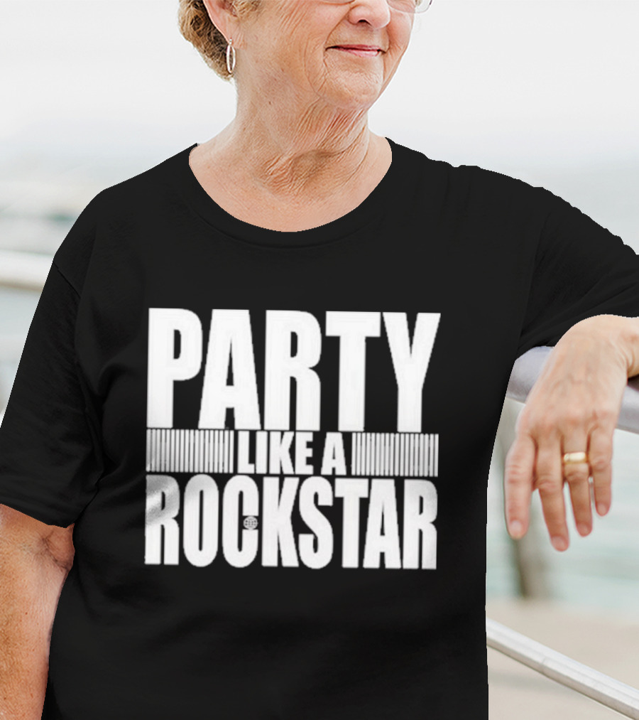 6Arelyhuman Party Like A Rockstar T-Shirt
