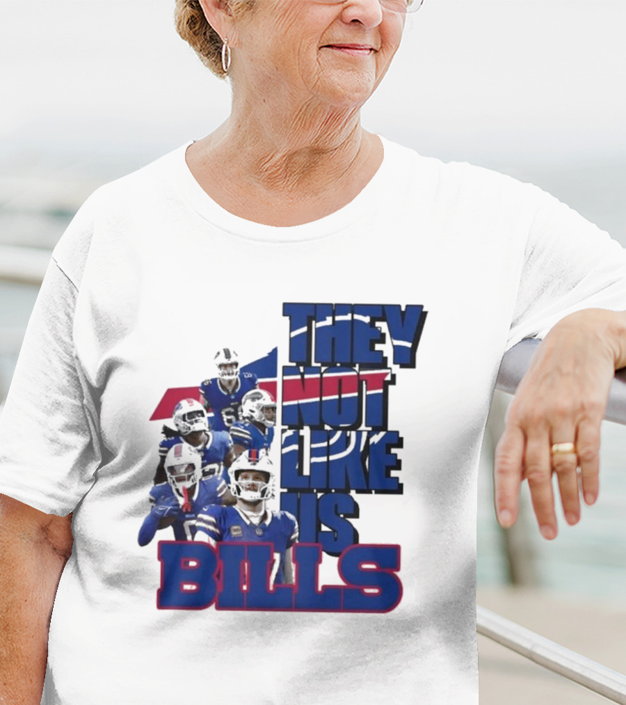 They Not Like Us Bills Buffalo T-Shirt