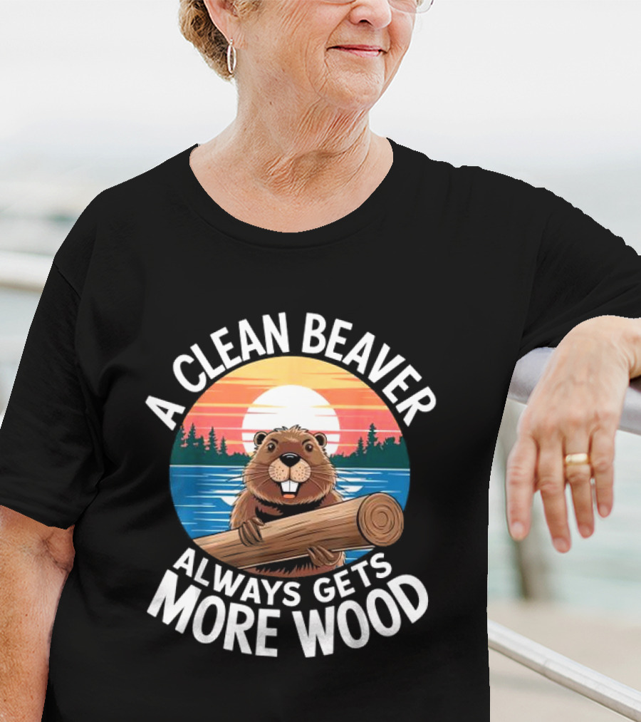 A Clean Beaver Always Gets More Wood Vintage Sunset Beaver Holding Log T-Shirt