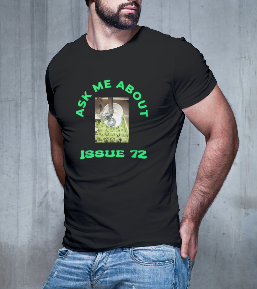 Ask Me About Issue 72 Inside Joke Restaurant Dishwasher T-Shirt