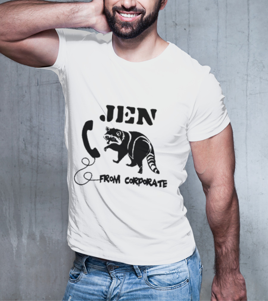 W0ahhkate Jen From Corporate Raccoon Telephone T-Shirt