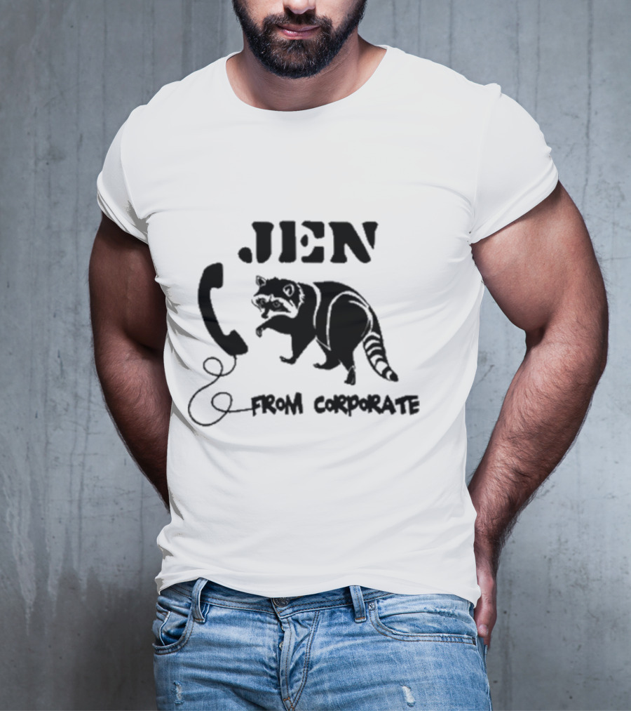 W0ahhkate Jen From Corporate Raccoon Telephone T-Shirt