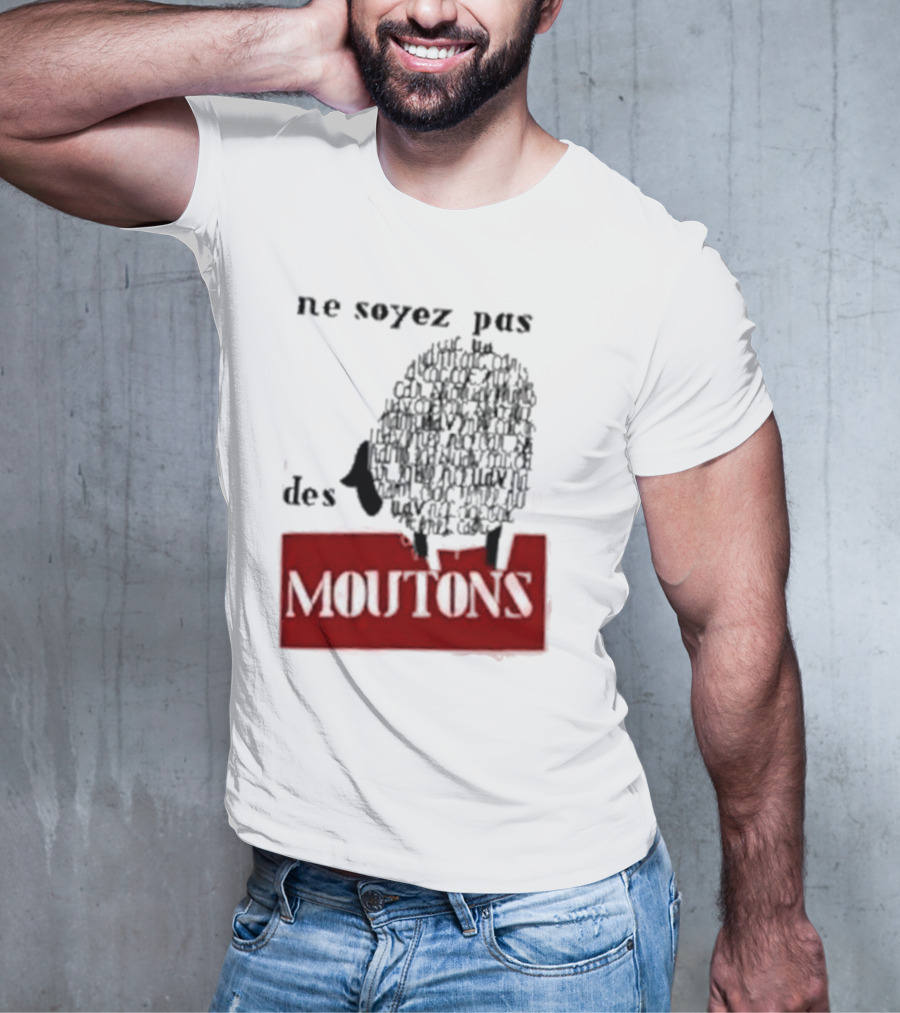 Ne Soyez Pas Des Moutons France 1960's Don't Be Sheep Protest T-Shirt