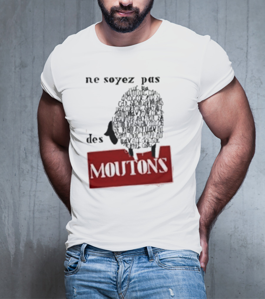 Ne Soyez Pas Des Moutons France 1960's Don't Be Sheep Protest T-Shirt