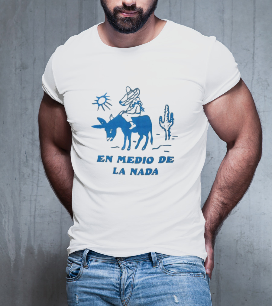 En Medio De La Nada Donkey Rider Cactus Desert Scene T-Shirt