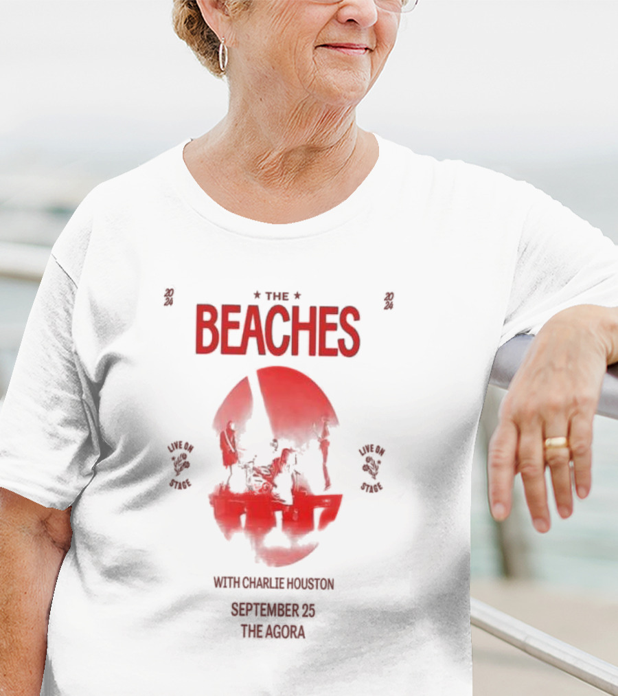 The Beaches Live On Stage With Charlie Houston September 25 The Agora T-Shirt