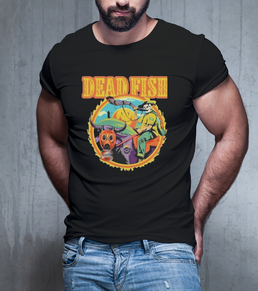 Dead Fish Band Agro Is Death Riding Bull T-Shirt