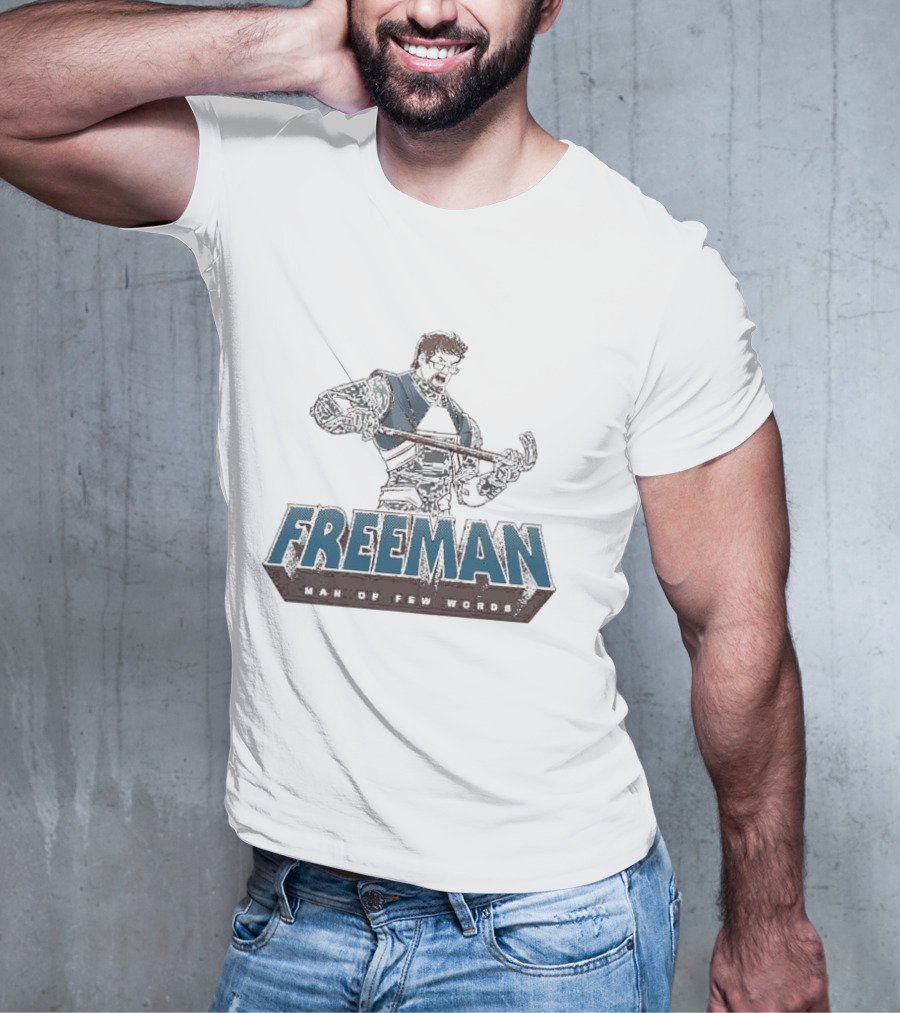 Freeman Man Of Few Words Crowbar Hero T-Shirt