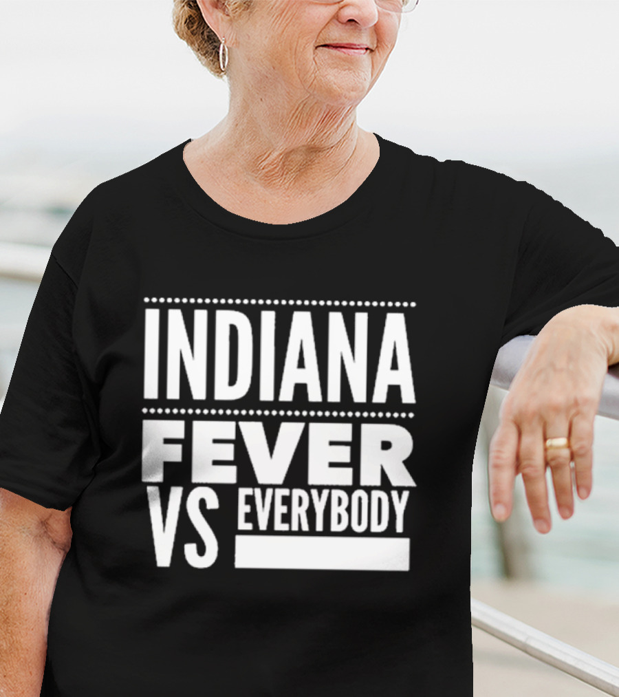 Indiana Fever Versus Everybody T-Shirt