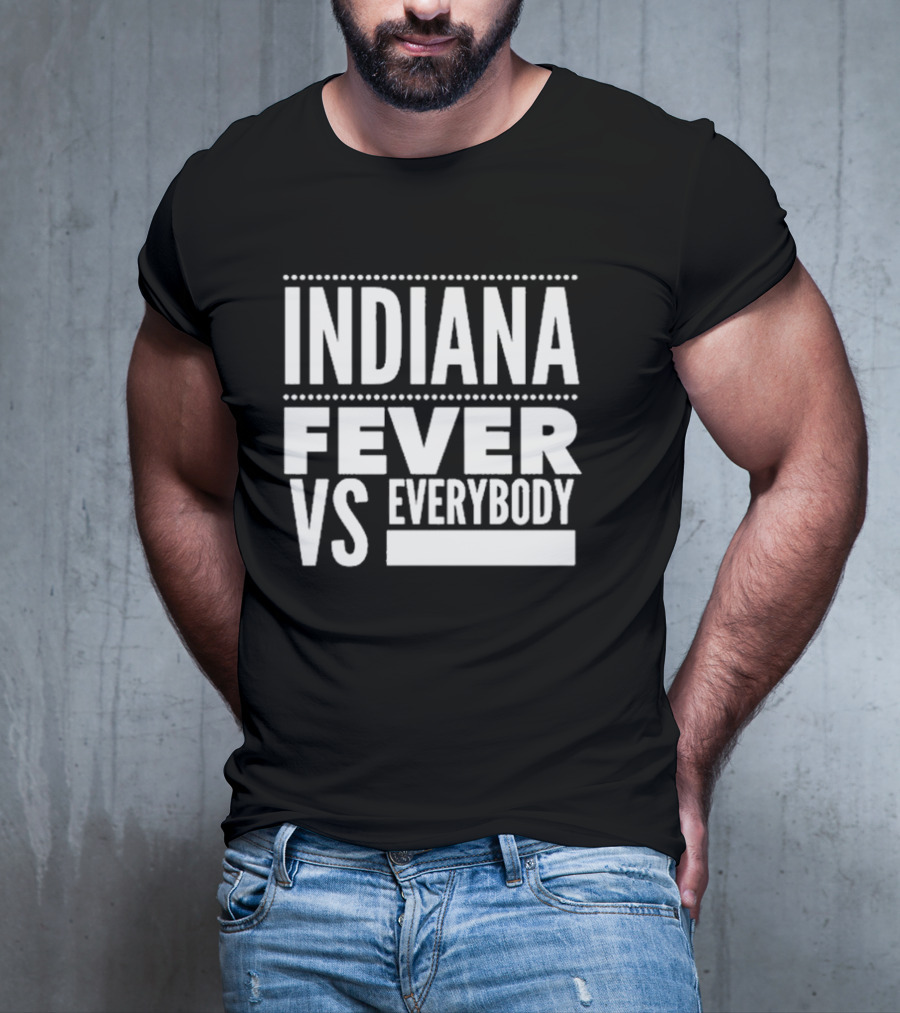 Indiana Fever Versus Everybody T-Shirt