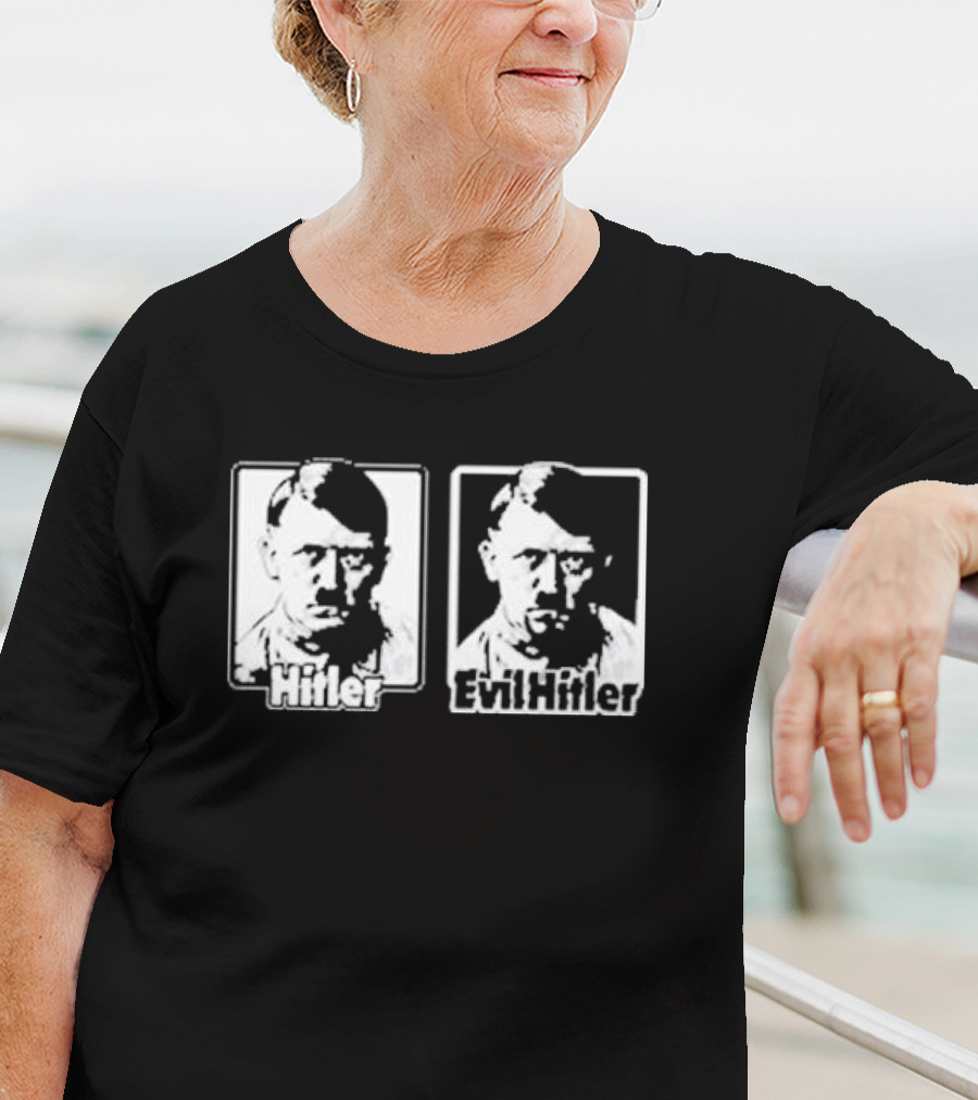 Hitler Evil Hitler T-Shirt