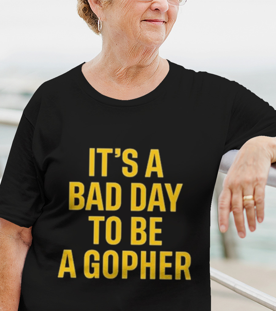 Mason Graham It's A Bad Day To Be A Gopher Minnesota Rivalry Football T-Shirt