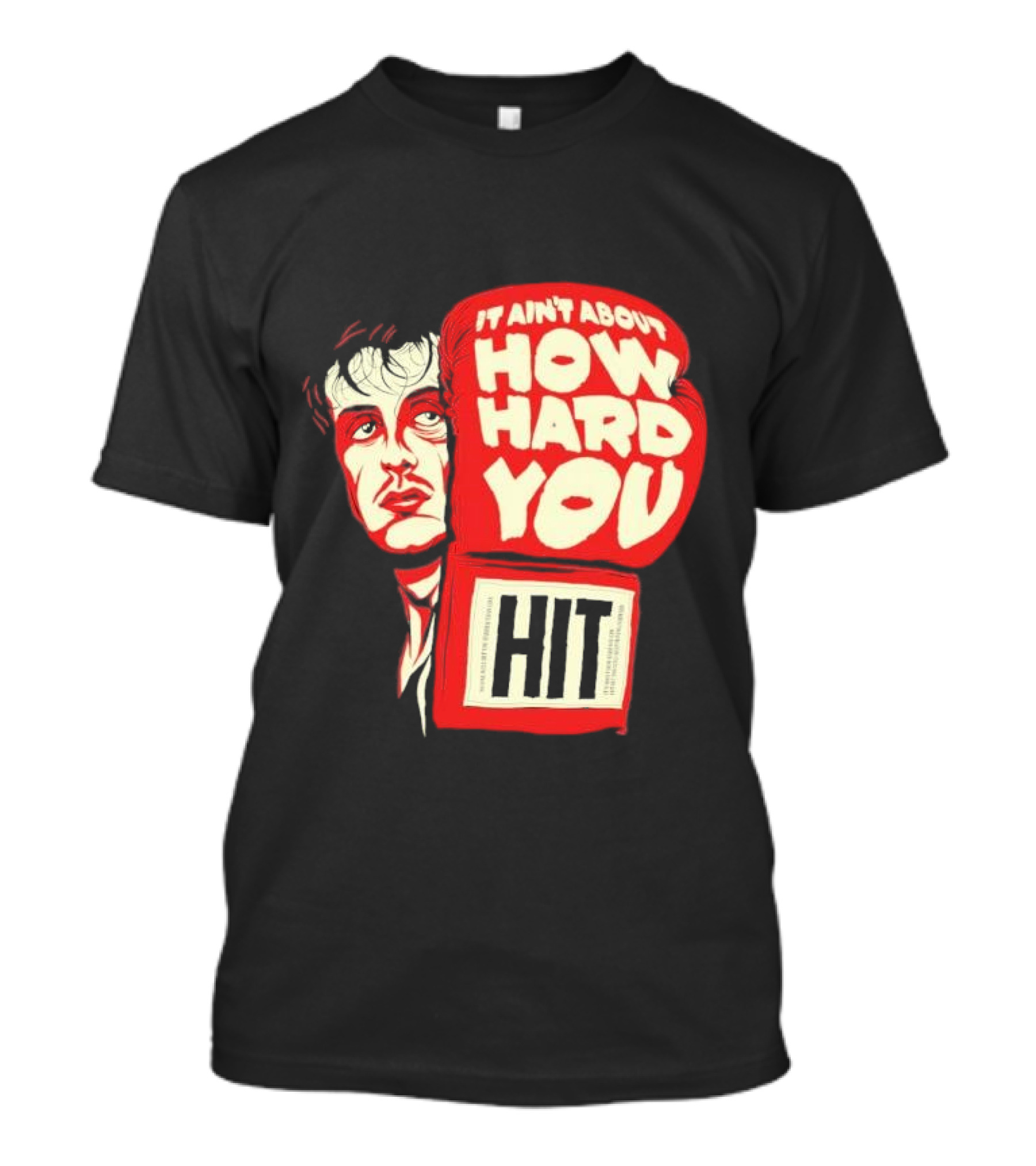 Rocky Balboa It Ain’t About How Hard You Hit Boxing Glove T-Shirt